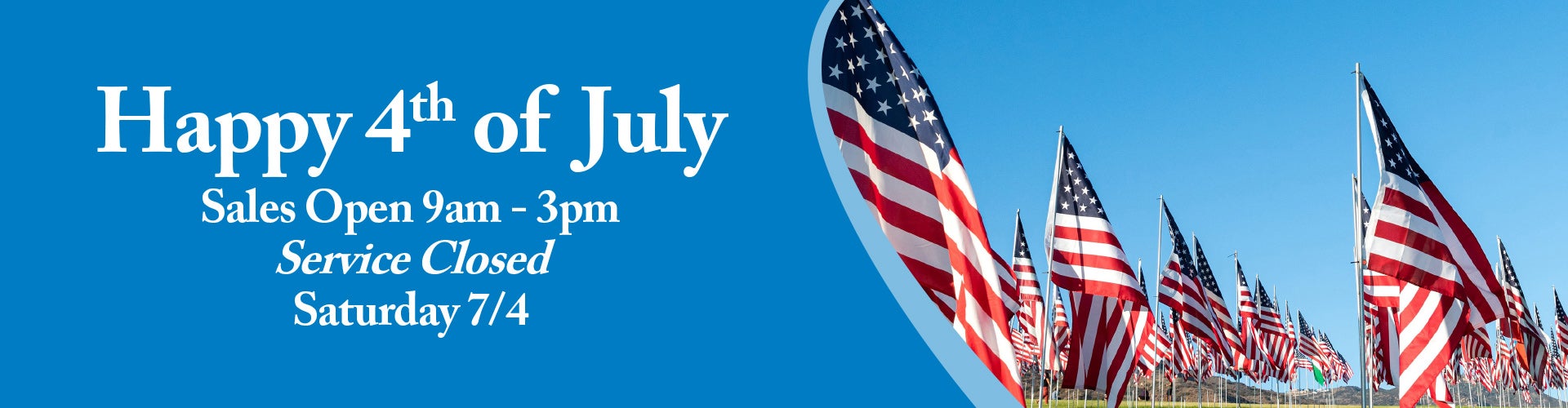 4th of July Hours